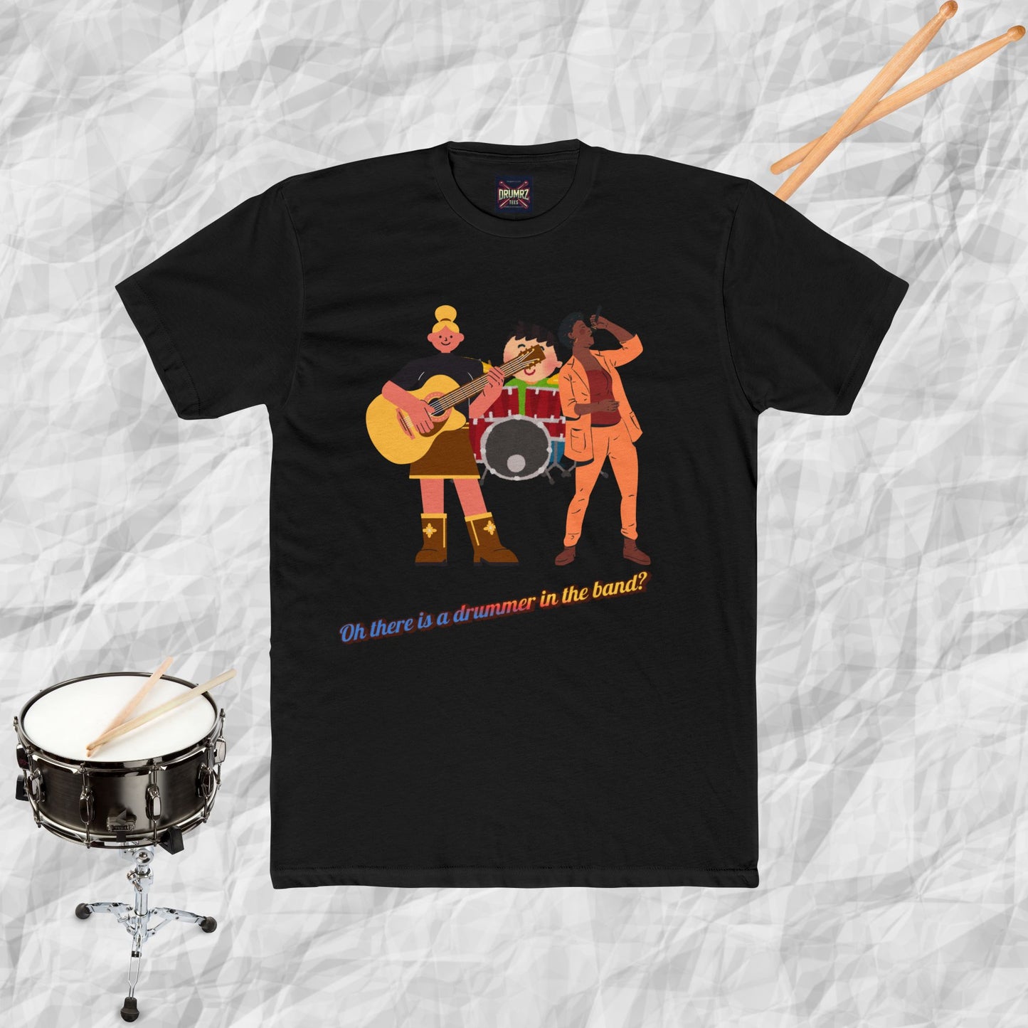 Oh There Is A Drummer in the Band